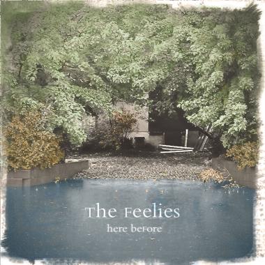 The Feelies -  Here Before